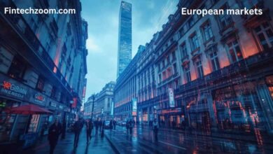 FintechZoom.com European Markets Today