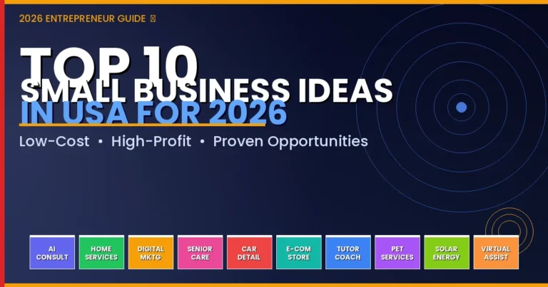 Top 10 Proven Small Business Ideas in USA for 2026